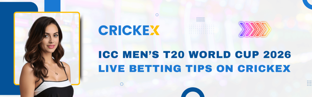 ICC Men’s T20 World Cup 2026 Live Betting Tips on Crickex