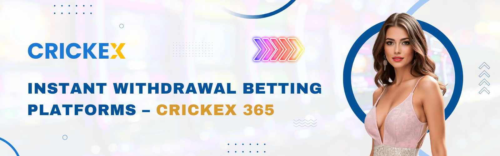 Crickex 365 instant withdrawal