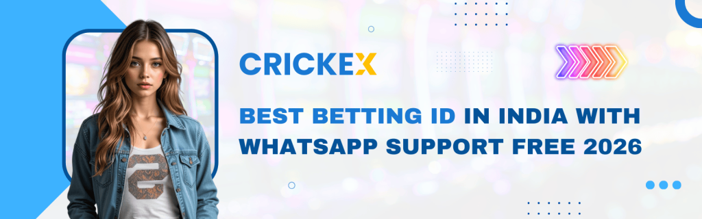 Best betting ID India with WhatsApp support free 2026