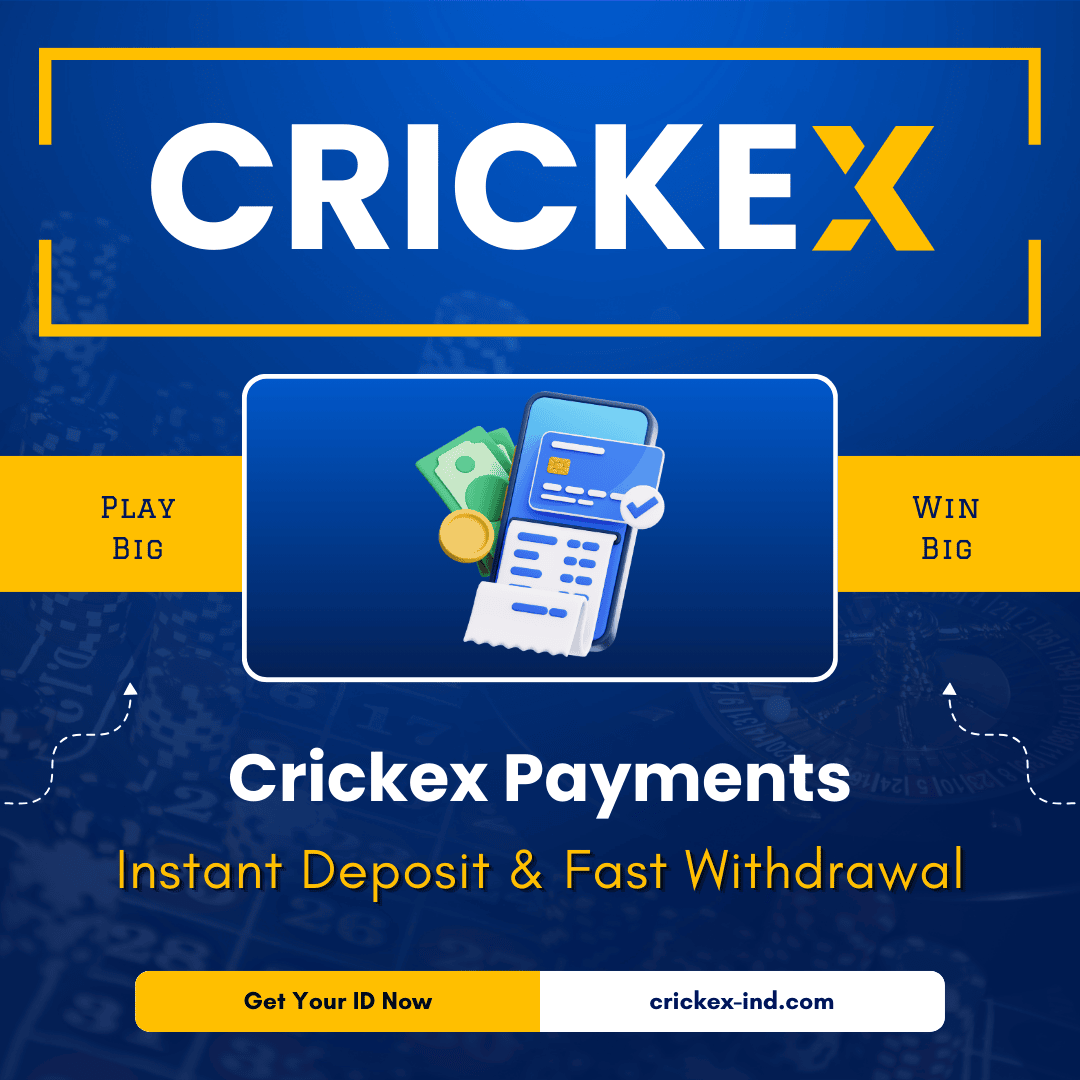 Crickex Payments – Instant Deposit & Fast Withdrawal