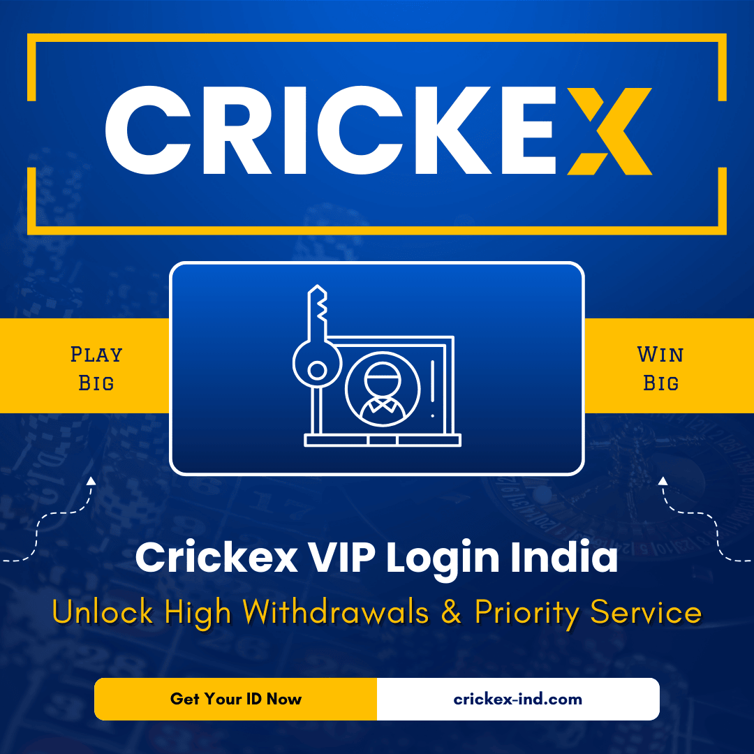 Crickex VIP Login India – Unlock High Withdrawals & Priority Service