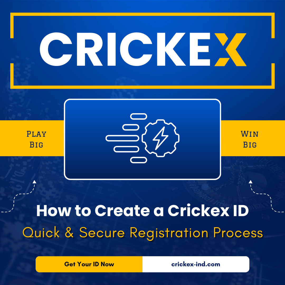 How to Create a Crickex ID - Quick & Secure Registration Process