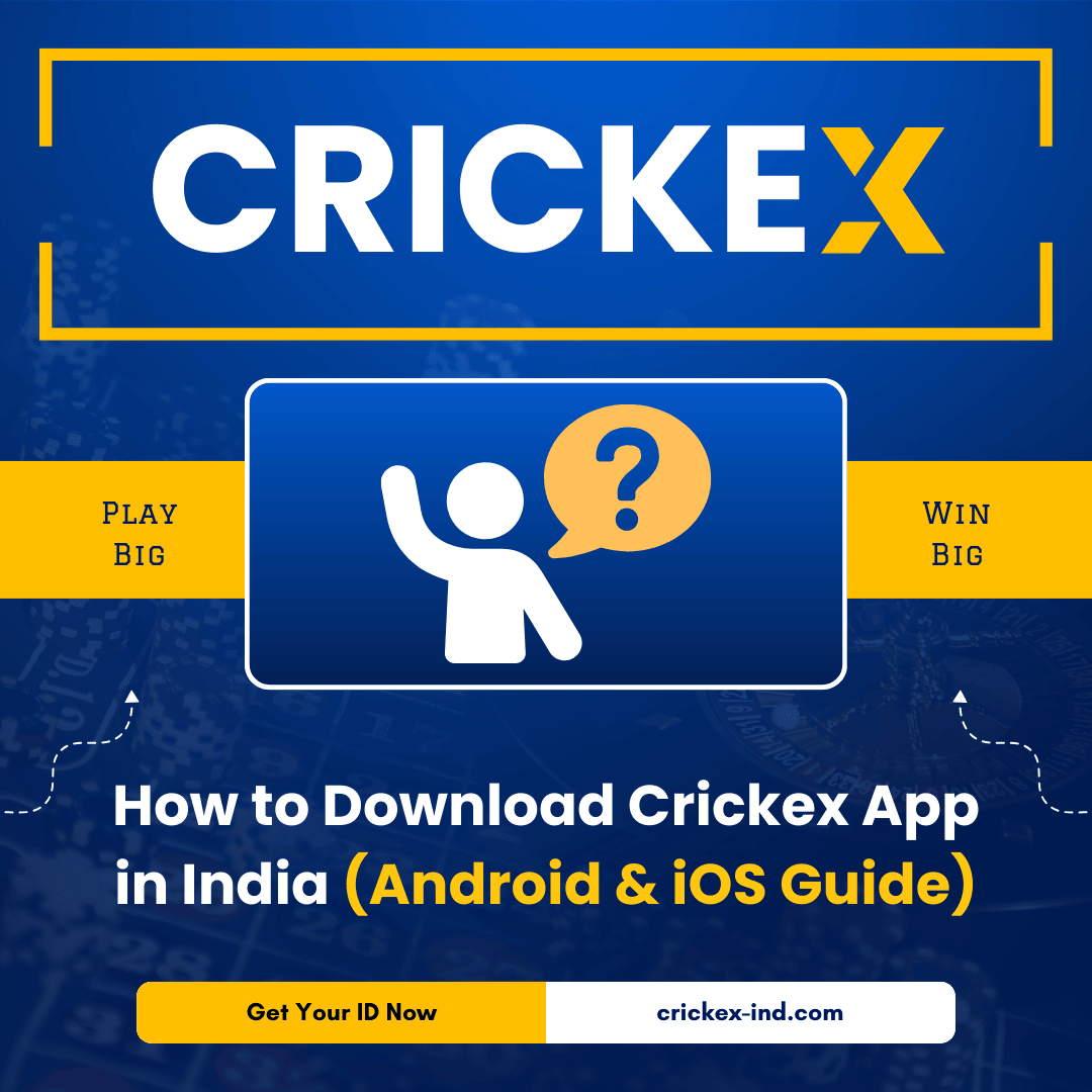 How to Download Crickex App in India (Android & iOS Guide)