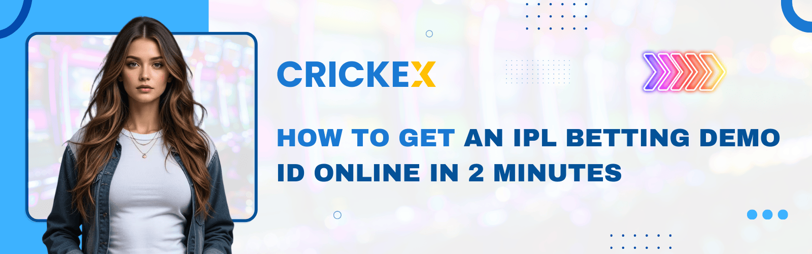 How to Get an IPL Betting Demo ID Online in 2 Minutes