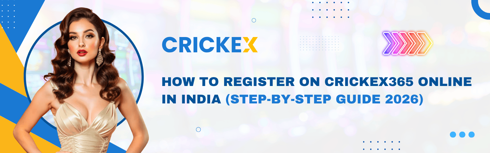 How to Register on Crickex365 Online in India (Step-by-Step Guide 2026)