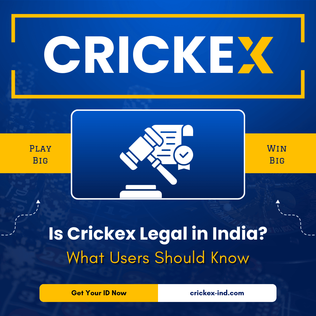 Is Crickex Legal in India - What Users Should Know