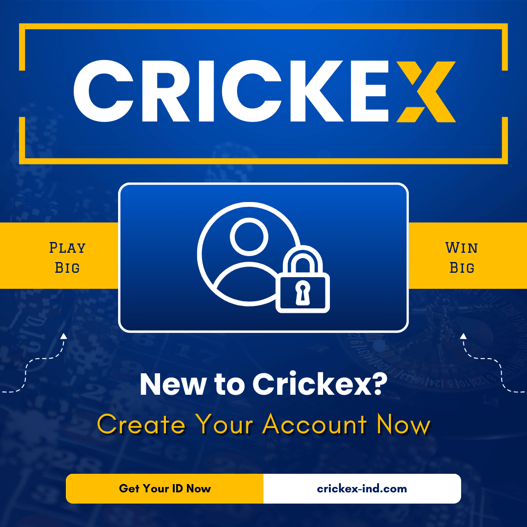 New to Crickex Create Your Account Now
