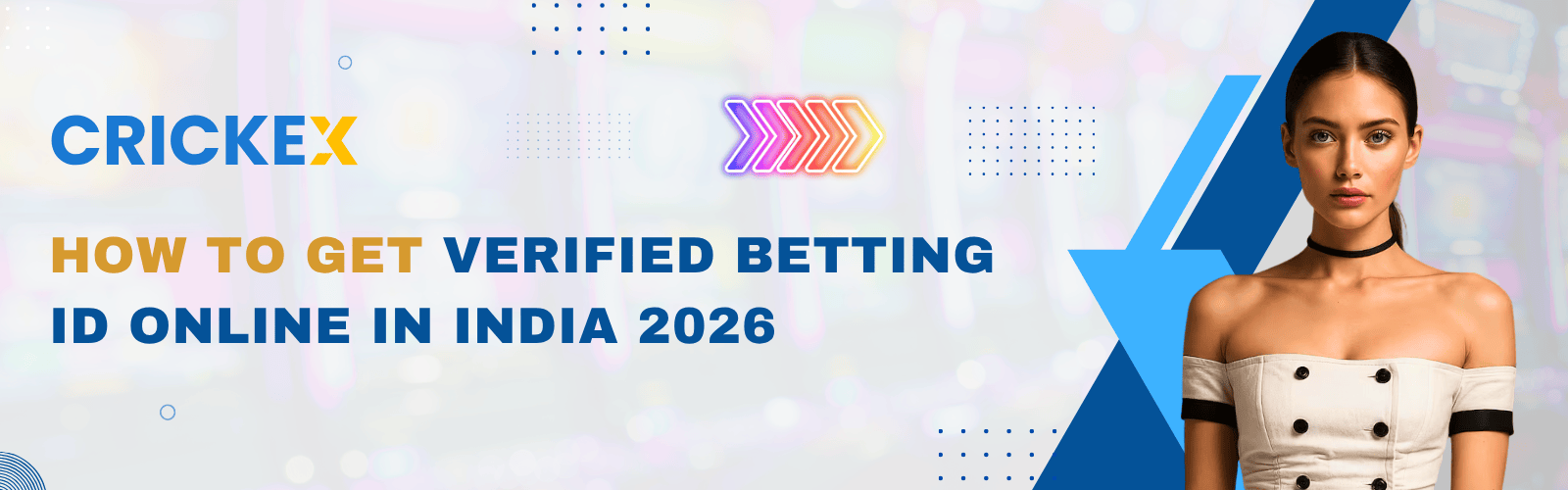 How to Get Verified Betting ID Online in India 2026